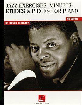 Cover image for Oscar Peterson - Jazz Exercises, Minuets, Etudes & Pieces for Piano (Music Instruction)
