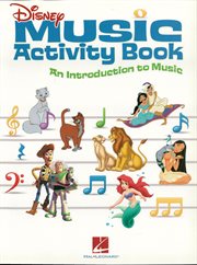 Disney music activity book (music instruction). An Introduction to Music cover image