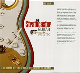 Cover image for The Stratocaster Guitar Book