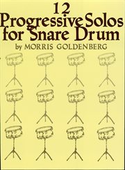 Twelve progressive solos for snare drum (songbook) cover image