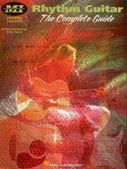 Rhythm guitar (guitar instruction). The Complete Guide cover image