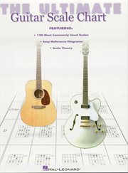 The ultimate guitar scale chart (music instruction) cover image