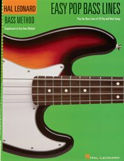 Easy pop bass lines (music instruction). Supplemental Songbook to Book 1 of the Hal Leonard Bass Method cover image
