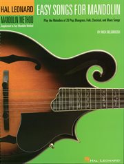 Easy songs for mandolin (songbook). Supplementary Songbook to the Hal Leonard Mandolin Method cover image