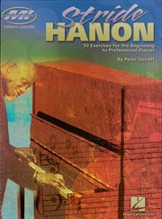 Stride hanon (music instruction). 60 Exercises for the Beginning to Professional Pianist cover image