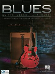 Blues guitar lesson anthology : a guide to playing genuine houserockin' music cover image