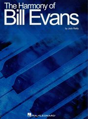 The harmony of Bill Evans. Volume 1 cover image