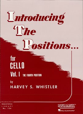 Cover image for Introducing the Positions for Cello (Music Instruction) Volume 1 - Fourth Position
