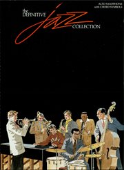 The definitive jazz collection (songbook). Alto Sax cover image