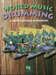 World music drumming : new ensembles and songs : a cross-cultural curricular supplement cover image