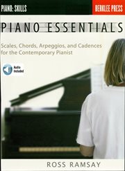 Piano essentials : scales, chords, arpeggios and cadences for the contemporary pianist cover image