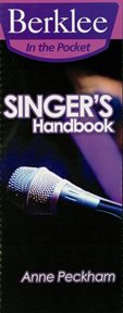 Singer's handbook (music instruction). A Total Vocal Workout in One Hour or Less! cover image