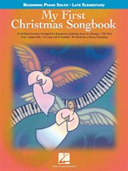 My first Christmas songbook : beginning piano solos, late elementary cover image