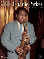 Charlie parker collection songbook. Alto Saxophone cover image