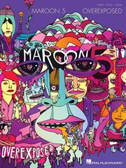 Maroon 5 - overexposed songbook cover image