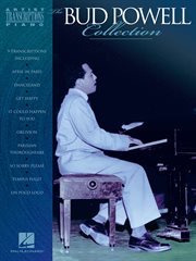 The bud powell collection (songbook). Piano Transcriptions cover image