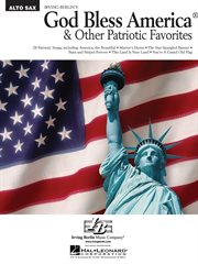 God bless america  and other patriotic favorites for alto sax cover image