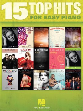 Cover image for 15 Top Hits for Easy Piano (Songbook)