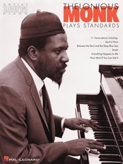 Thelonious monk plays standards - volume 1 (songbook). Piano Transcriptions cover image
