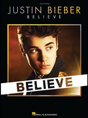 Justin bieber - believe (easy piano songbook) cover image