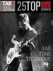 25 top hard rock songs - tab. tone. technique. (songbook). Tab+ cover image