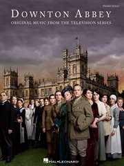 Downton abbey (songbook). Original Music from the Television Series cover image