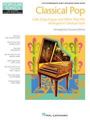 Classical pop - lady gaga fugue & other pop hits songbook cover image