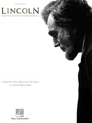 Lincoln (songbook). Music from the Motion Picture Soundtrack cover image