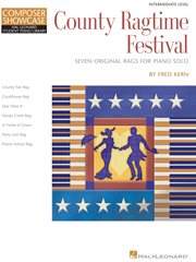 County ragtime festival : seven original rags for piano solo cover image