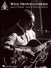 Wes montgomery guitar anthology (songbook) cover image