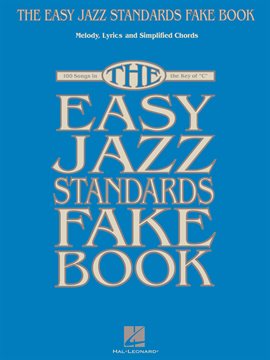 Cover image for The Easy Jazz Standards Fake Book
