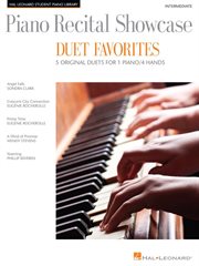 Piano recital showcase - duet favorites. 5 Original Duets For 1 Piano/4 Hands cover image