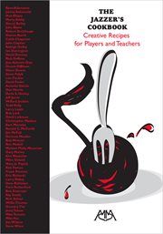 The jazzer's cookbook : creative recipes for players and teachers cover image