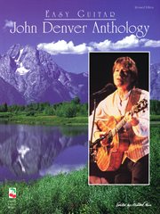 John denver anthology for easy guitar (songbook) cover image