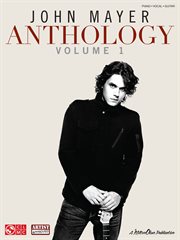 John mayer anthology - volume 1 (songbook) cover image