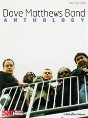 Dave matthews band - anthology (songbook) cover image