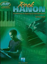 Rock hanon (music instruction). 70 Exercises for the Beginning to Professional Pianist cover image