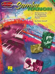 Samba hanon (music instruction). 50 Exercises for the Beginning to Professional Pianist cover image