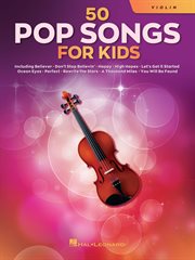 50 pop songs for kids for violin cover image