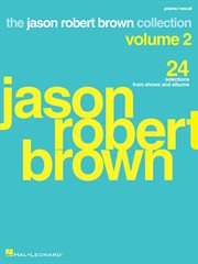Jason robert brown collection - volume 2: 24 selections from shows and albums cover image