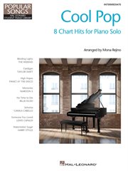 Cool pop - popular songs series: 8 chart hits for intermediate piano solo cover image