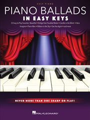 Piano ballads - in easy keys. Never More Than One Sharp or Flat! cover image