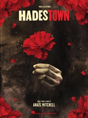 Hadestown. Piano/Vocal Selections cover image