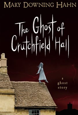 the ghost of crutchfield hall book the ghost of crutchfield hall book