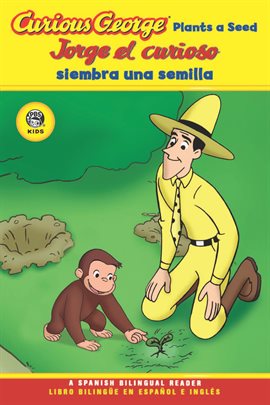 Cover image for Jorge el curioso siembra una semilla/Curious George Plants a Seed