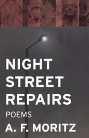 Night street repairs : poems cover image