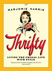Thrifty living the frugal life with style cover image