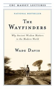 The wayfinders why ancient wisdom matters in the modern world cover image