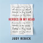 Heroes in my head : a memoir cover image