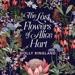 The lost flowers of alice hart cover image